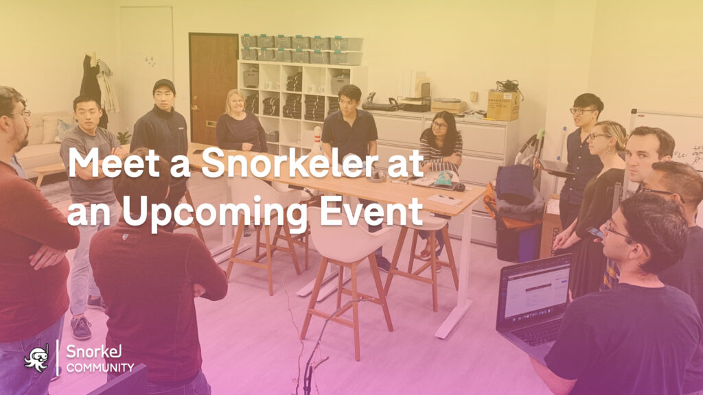 Meet a Snorkeler at an Event Snorkel AI