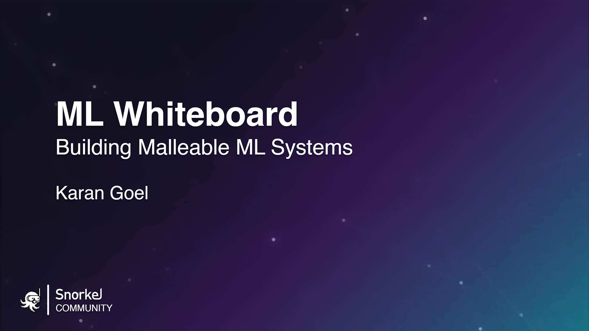 Building malleable machine learning (ML) systems with Karan Goel
